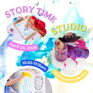 Story Time Studio - April 25 - Monument, CO